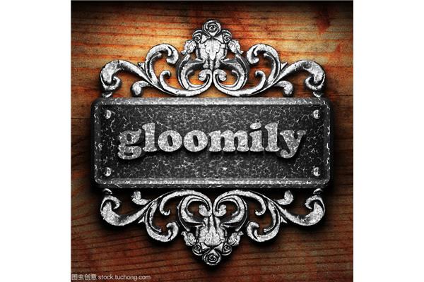 gloomily