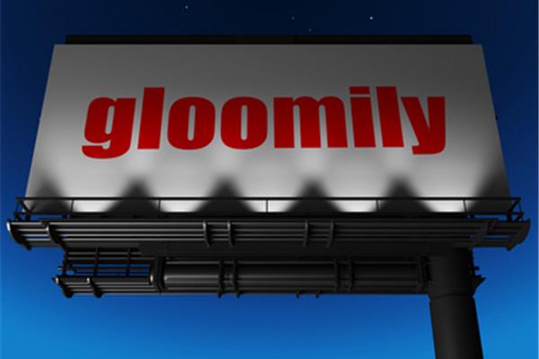 gloomily